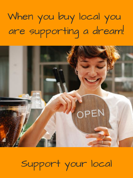 Buy local and support a dream 